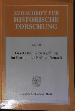 Immagine del venditore per Gesetz und Gesetzgebung im Europa der Frhen Neuzeit. Zeitschrift fr historische Forschung. venduto da Antiquariat Bookfarm