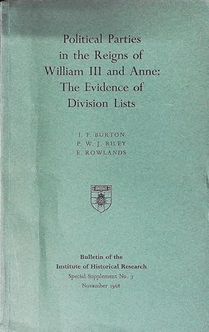 Seller image for Political Parties in the Reigns of William III and Anne. Bulletin of the Institute of Historical Research, No. 7. for sale by Antiquariat Bookfarm