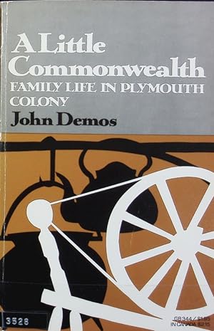 Immagine del venditore per A little commonwealth : family life in Plymouth colony. venduto da Antiquariat Bookfarm