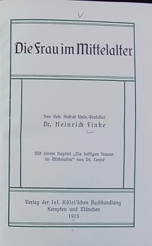 Bild des Verkufers fr Die Frau im Mittelalter. Sammlung Ksel ; 62. zum Verkauf von Antiquariat Bookfarm