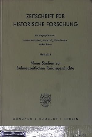 Bild des Verkufers fr Neue Studien zur frhneuzeitlichen Reichsgeschichte. Zeitschrift fr historische Forschung. zum Verkauf von Antiquariat Bookfarm