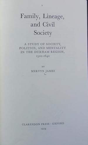 Family, lineage and civil society : a study of society, politics and mentality in the Durham regi...