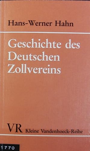 Bild des Verkufers fr Geschichte des Deutschen Zollvereins. Kleine Vandenhoeck-Reihe ; 1502. zum Verkauf von Antiquariat Bookfarm