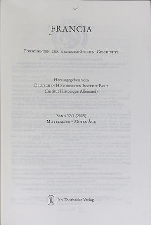 Seller image for Francia: Forschungen zur westeuopischen Geschichte; Bd. 32/1 (2005). Mittelalter - Moyen Age. for sale by Antiquariat Bookfarm