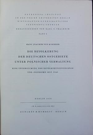 Bild des Verkufers fr Bevlkerung der deutschen Ostgebiete unter polnischer Verwaltung : eine Untersuchung der Bevlkerungsvorgnge und -probleme seit 1945. Wirtschaftswissenschaftliche Verffentlichungen ; 6. zum Verkauf von Antiquariat Bookfarm