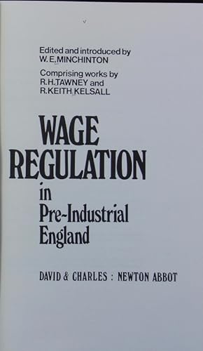 Bild des Verkufers fr Wage regulation in pre-industrial England. zum Verkauf von Antiquariat Bookfarm