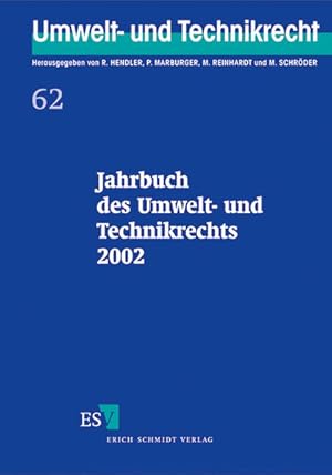 Imagen del vendedor de Jahrbuch des Umwelt- und Technikrechts; Teil: 2002. (= Umwelt- und Technikrecht ; Bd. 62 ). a la venta por Antiquariat Thomas Haker GmbH & Co. KG