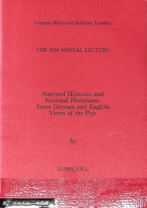 Seller image for National Histories and National Historians. The 1984 Annual Lecture. for sale by Antiquariat Bookfarm