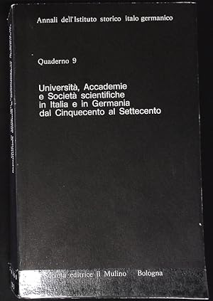 Università, accademie e società scientifiche in Italia e in Germania dal cinquecento al settecent...