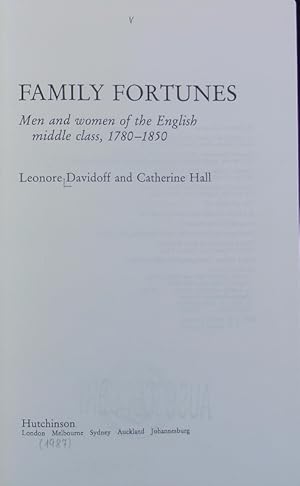 Imagen del vendedor de Family fortunes : men and women of the English middle class 1780-1850. a la venta por Antiquariat Bookfarm