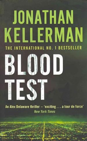 Immagine del venditore per Blood Test (Alex Delaware Series, Book 2) : A Spellbinding Psychological Crime Novel venduto da GreatBookPrices