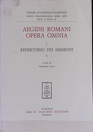 Bild des Verkufers fr Repertorio dei sermoni. Aegidii Romani Opera omnia ; 1,6. zum Verkauf von Antiquariat Bookfarm
