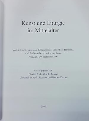 Immagine del venditore per Kunst und Liturgie im Mittelalter : Akten des internationalen Kongresses der Bibliotheca Hertziana und des Nederlands Instituut te Rome, Rom, 28.- 30. September 1997. Rmisches Jahrbuch der Bibliotheca Hertziana ; 33.1999/2000, Beih. venduto da Antiquariat Bookfarm