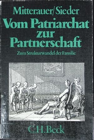 Seller image for Vom Patriarchat zur Partnerschaft : zum Strukturwandel der Familie. Beck'sche schwarze Reihe ; 158. for sale by Antiquariat Bookfarm