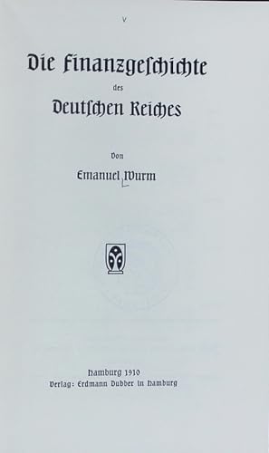 Imagen del vendedor de Finanzgeschichte des deutschen Reiches. a la venta por Antiquariat Bookfarm