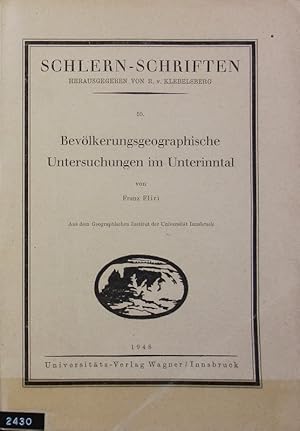 Seller image for Bevlkerungsgeographische Untersuchungen im Unterinntal : (Baumkirchen, Fritzens, Gnadenwald und Terfens). Schlern-Schriften ; 55. for sale by Antiquariat Bookfarm