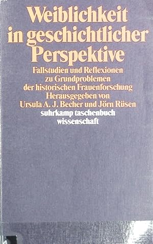 Bild des Verkufers fr Weiblichkeit in geschichtlicher Perspektive : Fallstudien und Reflexionen zu Grundproblemen der historischen Frauenforschung. zum Verkauf von Antiquariat Bookfarm