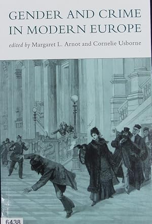 Seller image for Gender and crime in modern Europe. Women's and gender history. for sale by Antiquariat Bookfarm