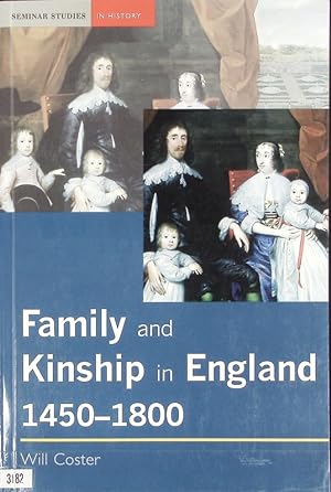 Bild des Verkufers fr Family and kinship in England, 1450 - 1800. Seminar studies in history. zum Verkauf von Antiquariat Bookfarm
