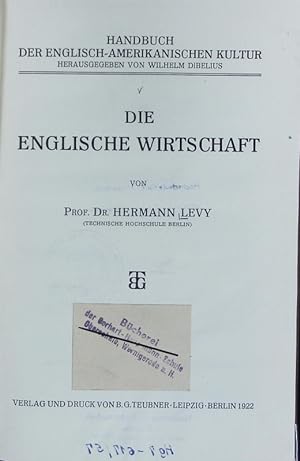 Seller image for Die englische Wirtschaft. Handbuch der englisch-amerikanischen Kultur ; [1]. for sale by Antiquariat Bookfarm