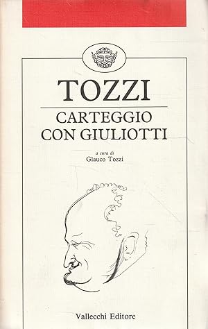 Tozzi: Carteggio con Giuliotti