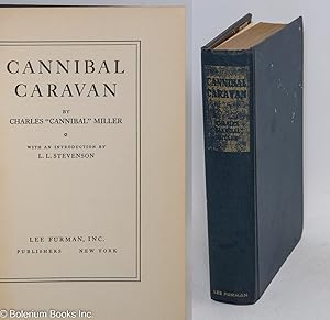 Cannibal Caravan. With an Introduction by L.L. Stevenson