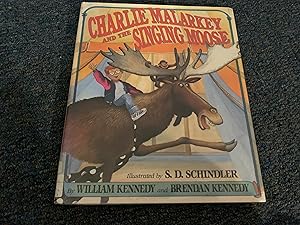 Seller image for Charlie Malarkey and the Singing Moose for sale by Betty Mittendorf /Tiffany Power BKSLINEN