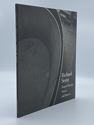 Seller image for Richard Serra: Torqued Spirals, Toruses and Spheres for sale by Riverrun Books & Manuscripts, ABAA