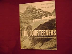 Image du vendeur pour The Fourteeners. Colorado's Great Mountains. mis en vente par BookMine