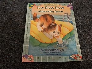 Seller image for Itty Bitty Kitty Makes a Big Splash for sale by Betty Mittendorf /Tiffany Power BKSLINEN