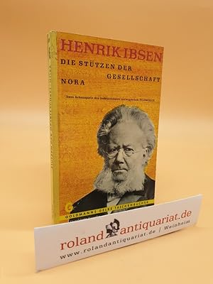 Imagen del vendedor de Die Sttzen der Gesellschaft Nora / Henrik Ibsen. Neu bertr. von Georg Schulte-Frohlinde / Goldmanns gelbe Taschenbcher ; Bd. 810 a la venta por Roland Antiquariat UG haftungsbeschrnkt