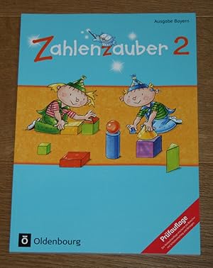 Zahlenzauber 2. Ausgabe Bayern - Prüfauflage.