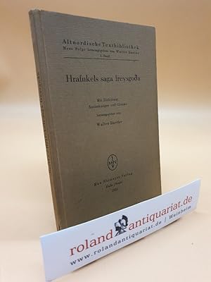 Hrafnkels saga freysgoda. Mit Einleitung, Anmerkungen und Glossar. (= Altnordische Textbibliothek...