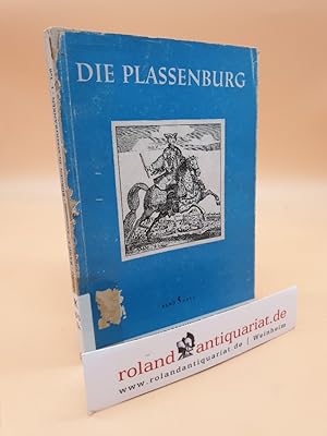 Seller image for Die Plassenburg / Burgen in Oberfranken. Besitzverhltnisse, Baugeschichte und Schicksale, Teil 1: Die Burgen der edelfreien Geschlechter im Wiesentgebiet, die Plassenburg / Schriften fr Heimatforschung und Kulturpflege in Ostfranken, Band 5 for sale by Roland Antiquariat UG haftungsbeschrnkt