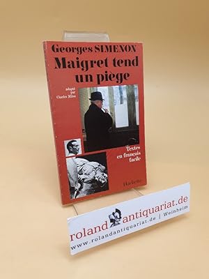 Bild des Verkäufers für Maigret tend un piege - Roman policier adapte ; (ISBN: 2010024389) zum Verkauf von Roland Antiquariat UG haftungsbeschränkt
