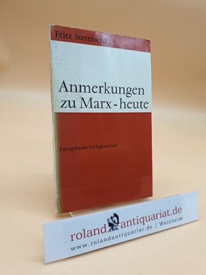 Seller image for Anmerkungen zu Marx - heute. for sale by Roland Antiquariat UG haftungsbeschrnkt