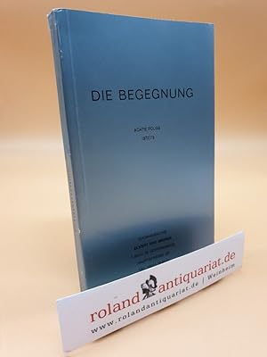 Buchhandlung Elwert und Meurer, Berlin: Die Begegnung. Achte Folge 1972/73