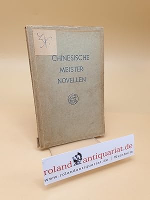 Bild des Verkufers fr Chinesische Meisternovellen zum Verkauf von Roland Antiquariat UG haftungsbeschrnkt