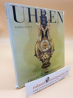 Imagen del vendedor de Uhren - Erlesene Liebhabereien a la venta por Roland Antiquariat UG haftungsbeschrnkt