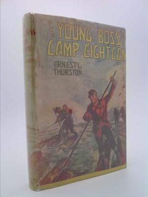 Seller image for The Young Boss of Camp Eighteen for sale by ThriftBooksVintage