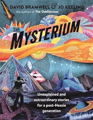 Immagine del venditore per Mysterium : Unexplained and Extraordinary Stories for a Post-Nessie Generation venduto da GreatBookPricesUK