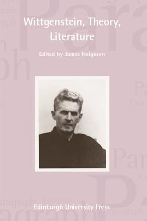 Imagen del vendedor de Wittgenstein, Theory, Literature : Paragraph A Journal of Modern Critical Theory a la venta por GreatBookPricesUK
