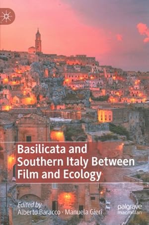 Image du vendeur pour Basilicata and Southern Italy Between Film and Ecology mis en vente par GreatBookPrices