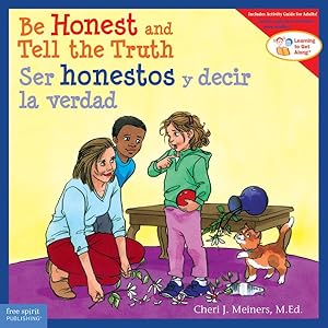 Image du vendeur pour Be Honest and Tell the Truth / Ser honestos y decir la verdad mis en vente par GreatBookPrices