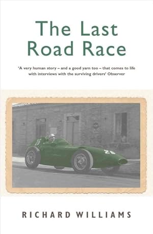 Immagine del venditore per Last Road Race : The 1957 Pescara Grand Prix venduto da GreatBookPricesUK