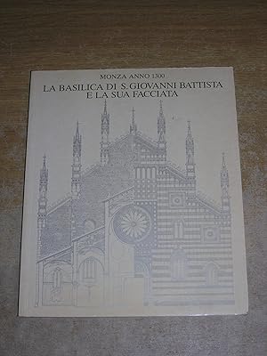 Seller image for Monza Anno 1300: La Basilica Di S Giovanni Battista E La Sua Facciata for sale by Neo Books