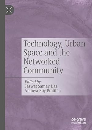Bild des Verkufers fr Technology, Urban Space and the Networked Community zum Verkauf von AHA-BUCH GmbH