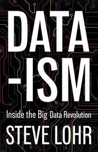 Imagen del vendedor de Data-ism : Inside the Big Data Revolution a la venta por GreatBookPricesUK