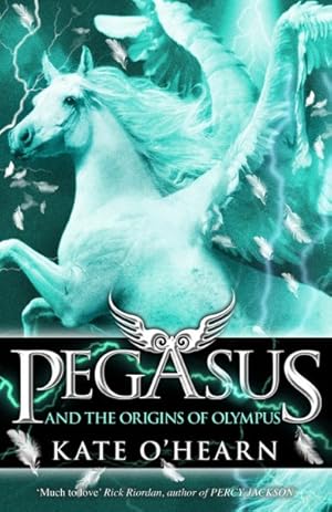 Image du vendeur pour Pegasus and the Origins of Olympus : Book 4 mis en vente par GreatBookPricesUK