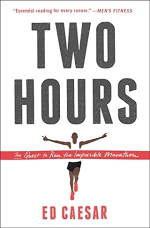 Image du vendeur pour Two Hours: The Quest to Run the Impossible Marathon mis en vente par Giant Giant